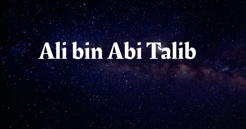 Sahabat Yang Dijamin Syurga Siapakah Ali bin Abi Talib Berikut Adalah